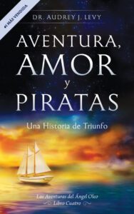“Aventura, Amor y Piratas”